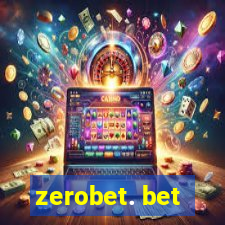 zerobet. bet